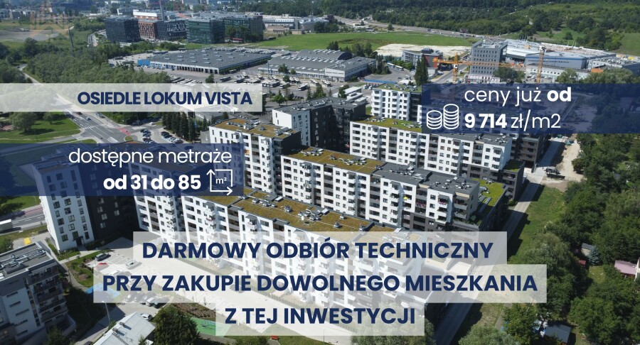 Kraków, Podgórze Duchackie, Walerego Sławka, LOKUM VISTA/ 4 pokoje, 2 łazienki i ogród / 3 kwartał 2023 / ODBIÓR GRATIS